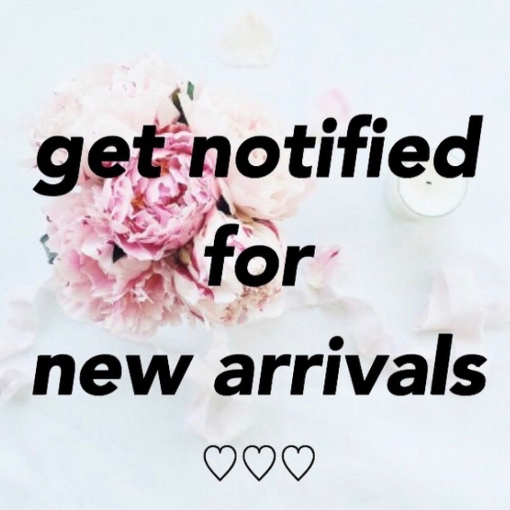 🌿 NEW ARRIVAL NOTIFICATIONS 🌿